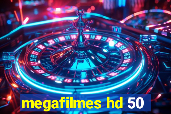 megafilmes hd 50